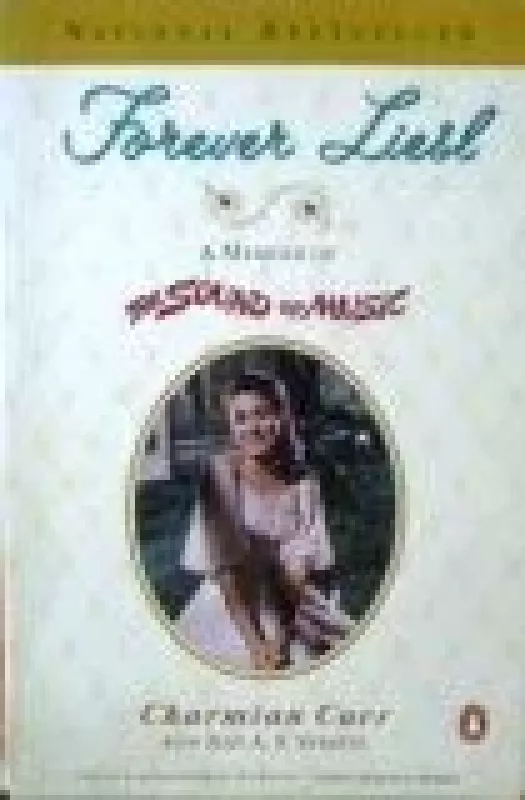 Forever Liesl: A Memoir of The Sound of Music - Ch. Carr, knyga