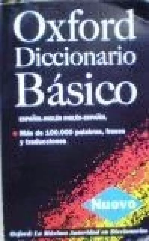 Oxford diccionario basico espanol-ingles ingles-espanol - Autorių Kolektyvas, knyga