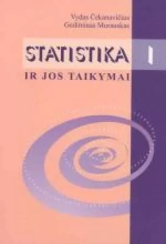 Statistika ir jos taikymai (2 knygos) - G. Čekanavičius V. ir Murauskas, knyga