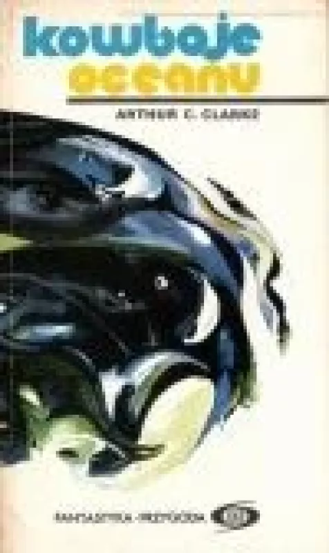 Kowboje oceanu - Arthur C. Clarke, knyga