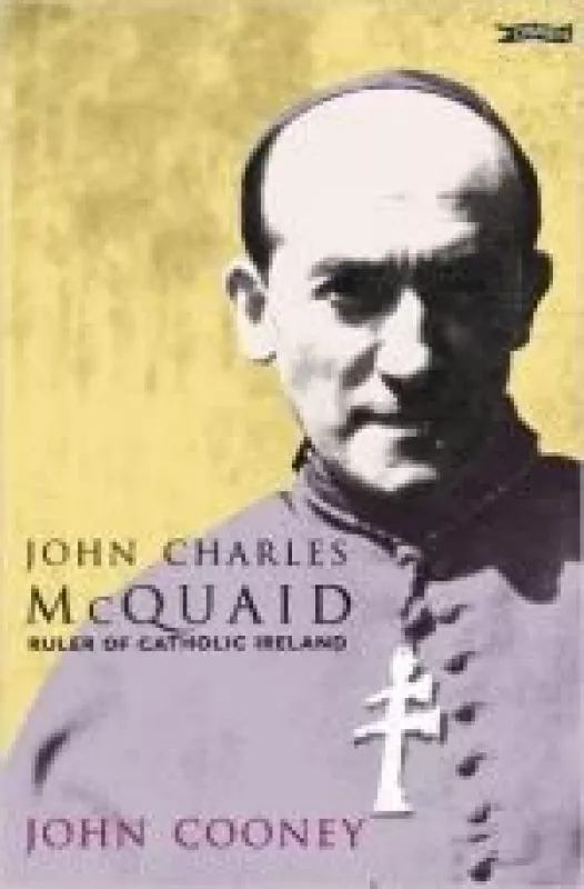 John Charles McQuaid - John Cooney, knyga