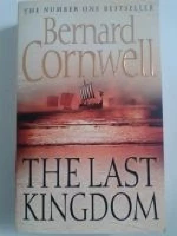 The Last Kingdom - Bernard Cornwell, knyga