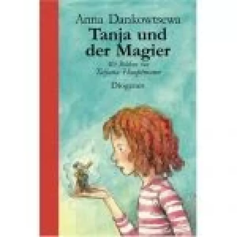 Tanja und der Magier - Anna Dankowtsewa, knyga