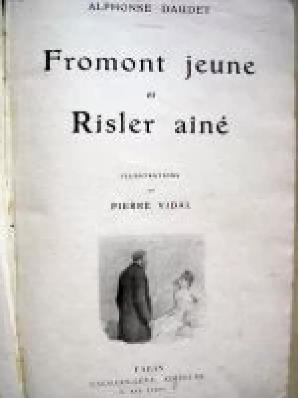 Fromont jeune et Risler aine - A. Daudet, knyga