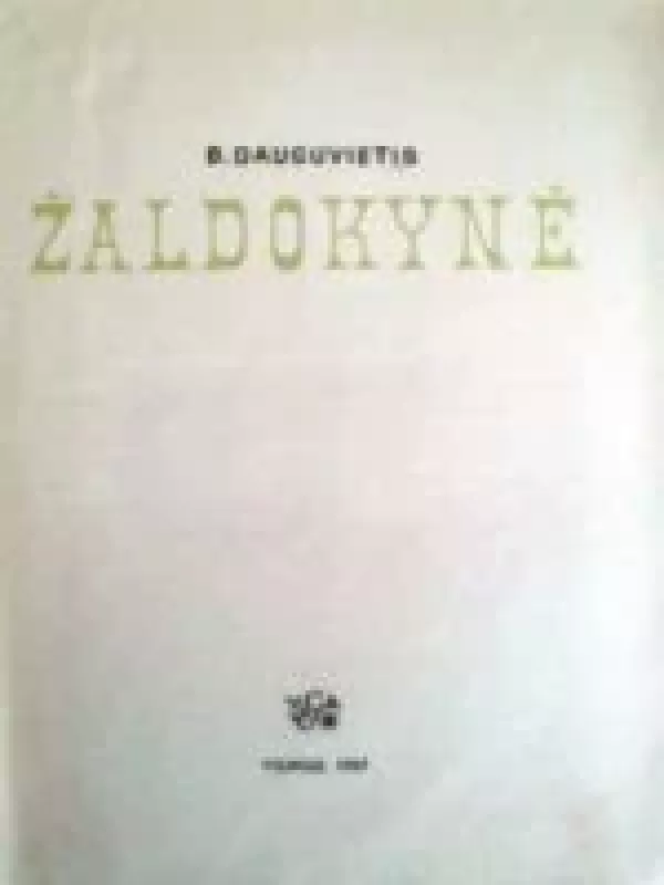 Žaldokynė - Borisas Dauguvietis, knyga