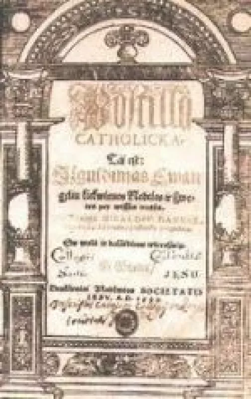1599 Postilė ir jos šaltiniai - Mikalojus Daukša, knyga