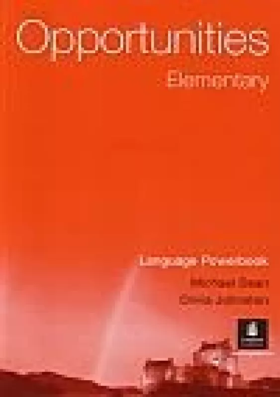 Oppurtunities: Elementary. Language Powerbook - Michael Dean, knyga
