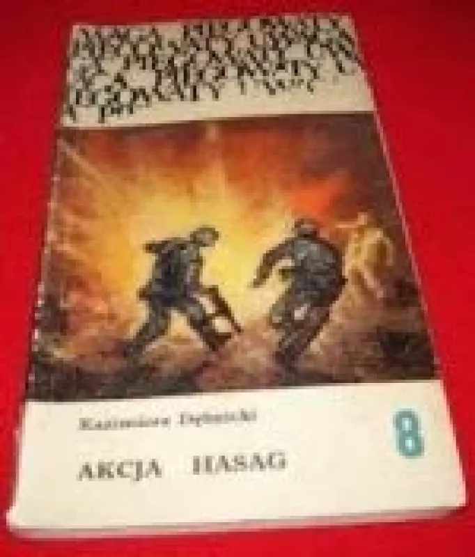 Akcja Hasag - Kazimierz Dębnicki, knyga
