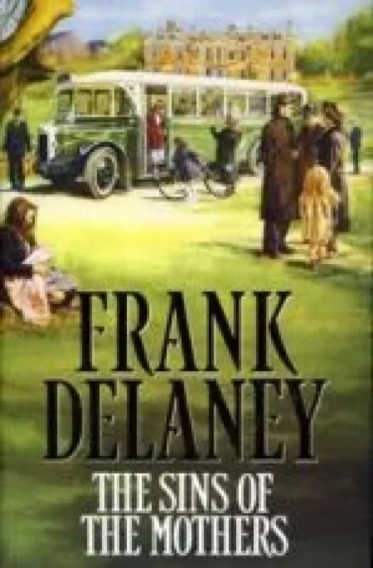 The sins of the mothers - Frank Delaney, knyga