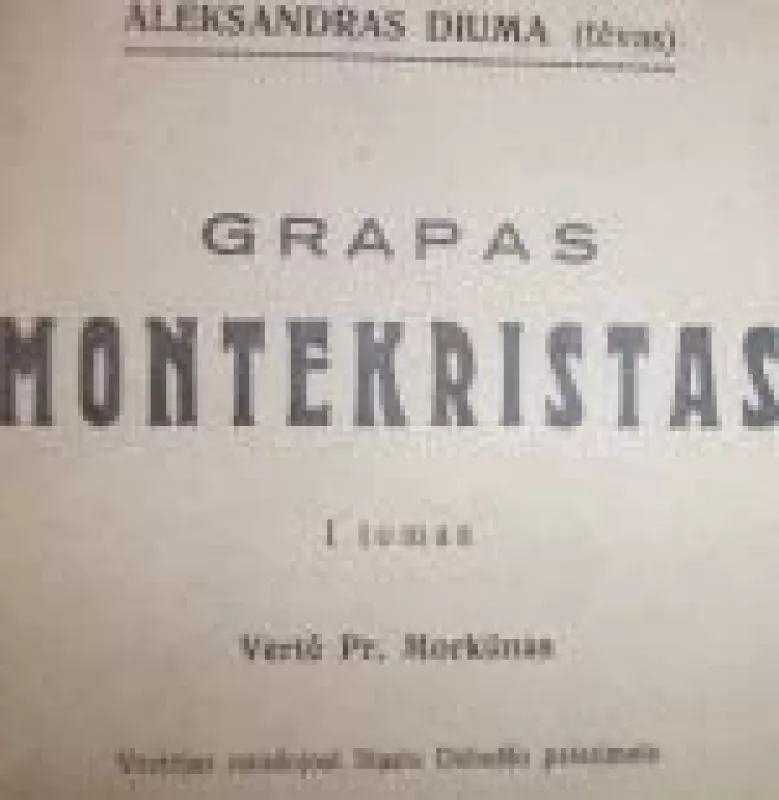 GRAPAS MONTEKRISTAS-2TOMAI - Aleksandras Diuma, knyga