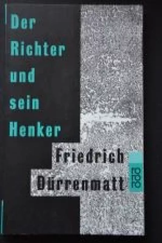 Der Richter und sein Henker - Friedrich Durrenmatt, knyga