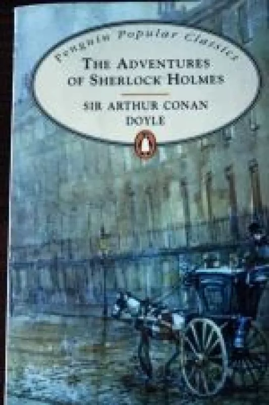 The Adventures of Sherlock Holmes - Arthur Conan Doyle, knyga