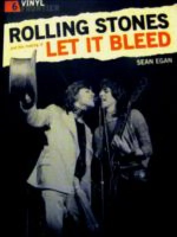 Rolling Stones and the making of Let it Bleed - Sean Egan, knyga