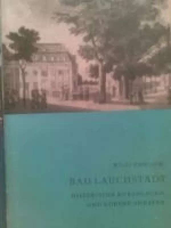 Bad Lauchstadt - Willi Ehrlich, knyga