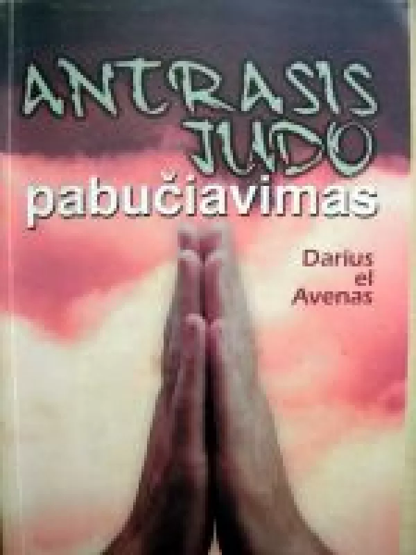 Antrasis Judo pabučiavimas - Darius el Avenas, knyga