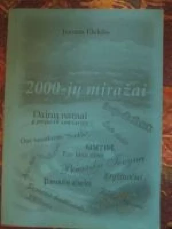 2000-ųjų miražai - Ipolitas Petrošius, Juozas  Elekšis, knyga