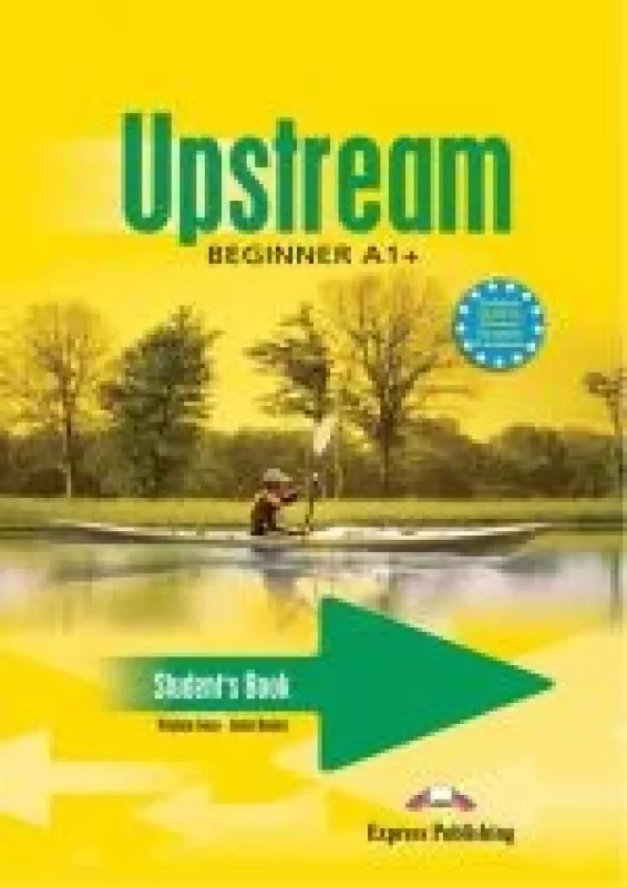 Upstream Beginner A1  Student's Book - Virginia Evans, Jenny  Dooley, knyga
