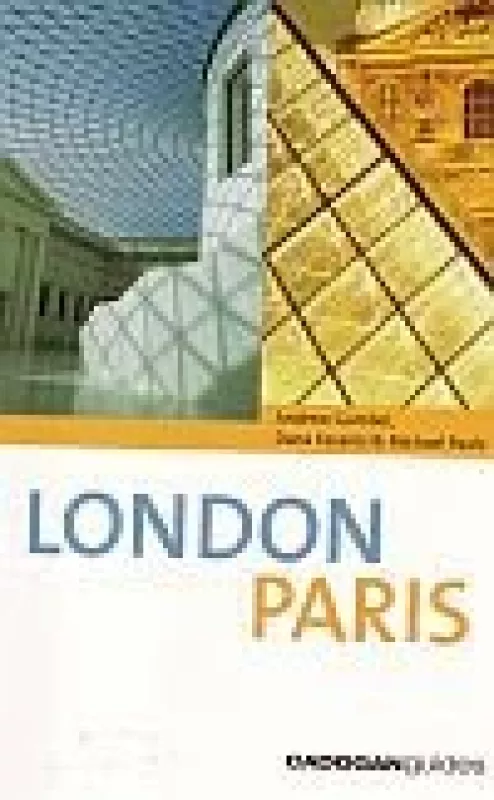 Cadogan Guides: London & Paris: Londonas ir Paryžius - Dana Facaros, Michaels  Pauls, knyga