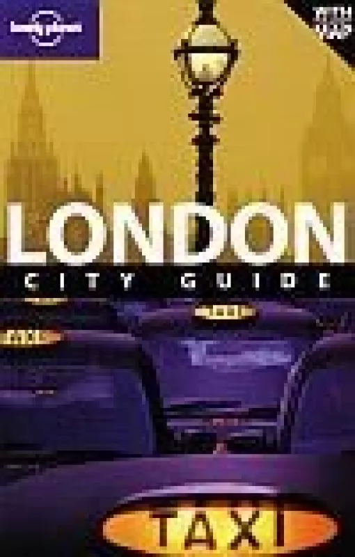 Lonely Planet City Guide: London: Londonas - Steve Fallon, Annabel  Hart, knyga