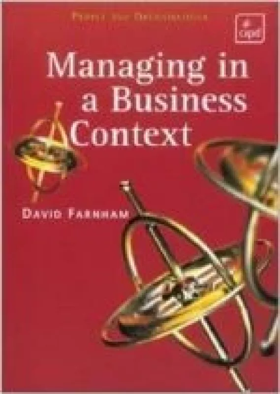 Managing in a Business Context - Daniel Farnham, knyga