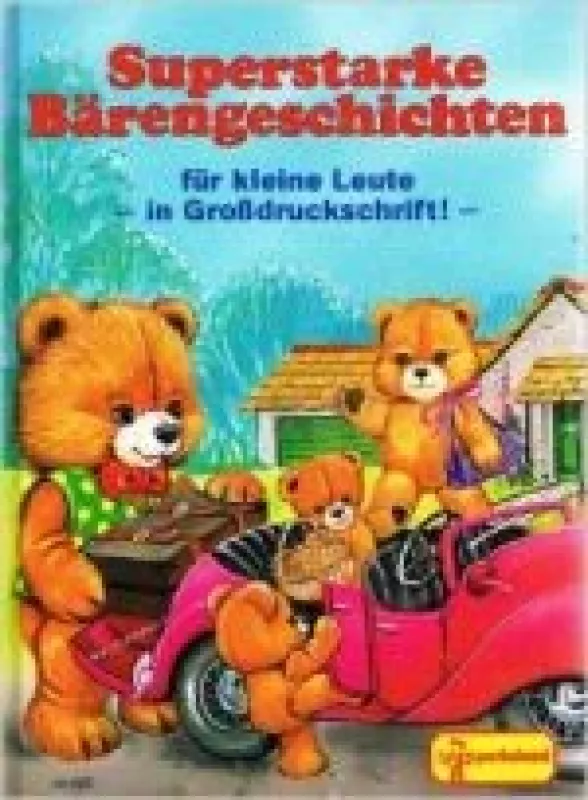 Superstarke Bärengeschichten für kleine Leute. In Großdruckschrift - Gisela Fischer, knyga