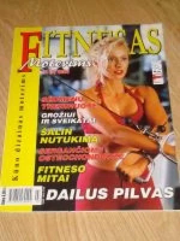 Fitnesas moterims, 2006 m., Nr. 2 - Autorių Kolektyvas, knyga