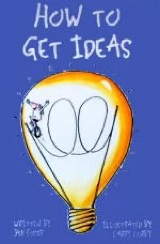 How To Get Ideas - Jack Foster, knyga