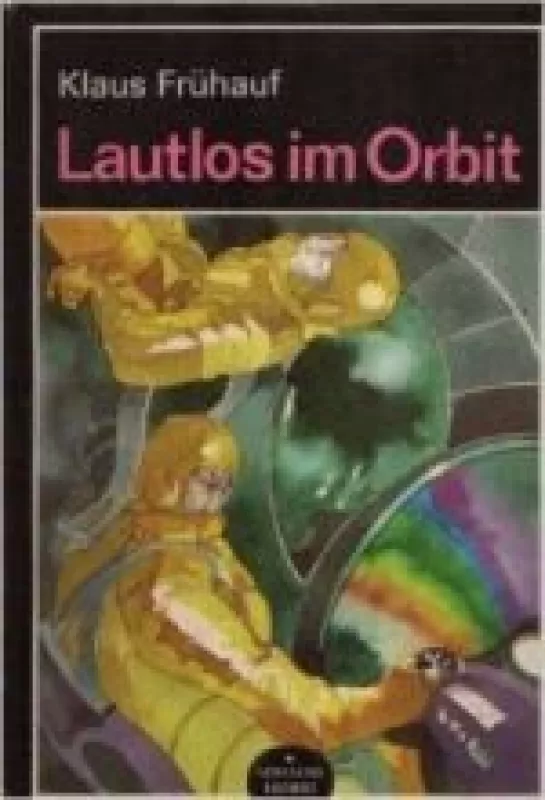 Lautlos im Orbit - Klaus Fruhauf, knyga