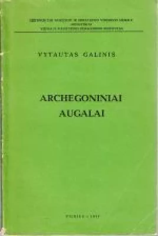 Archegoniniai augalai - Vytautas Galinis, knyga