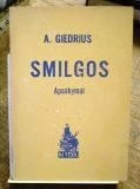Smilgos - Antanas Giedrius, knyga