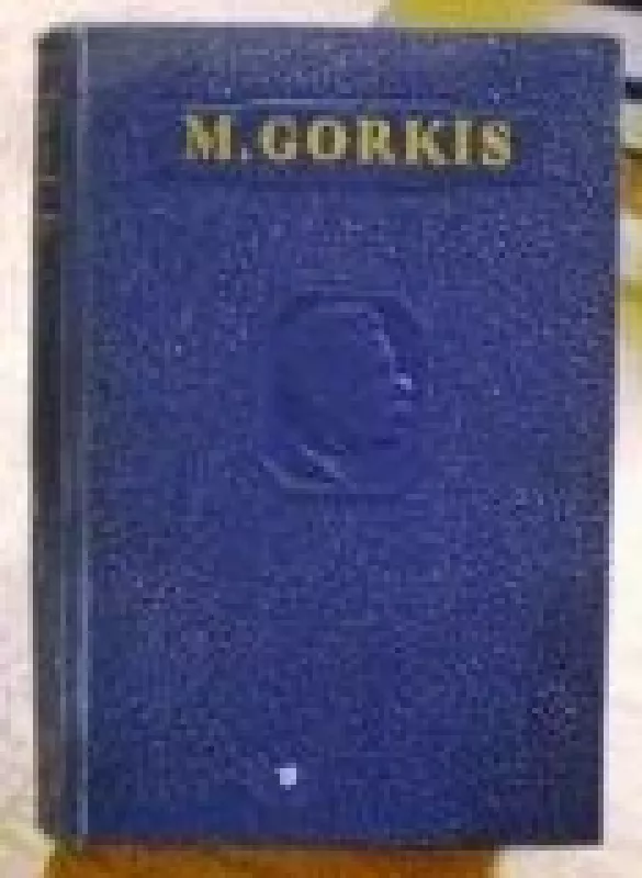 Raštai (3 tomas) - Maksimas Gorkis, knyga
