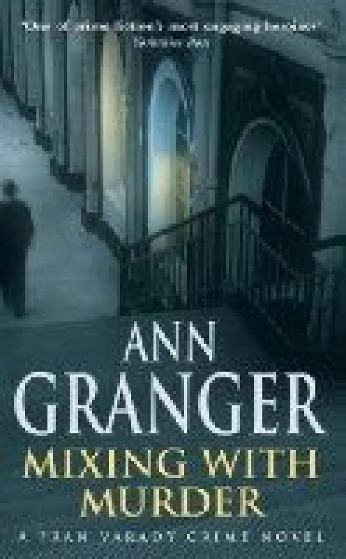 Mixing with murder - Ann Granger, knyga
