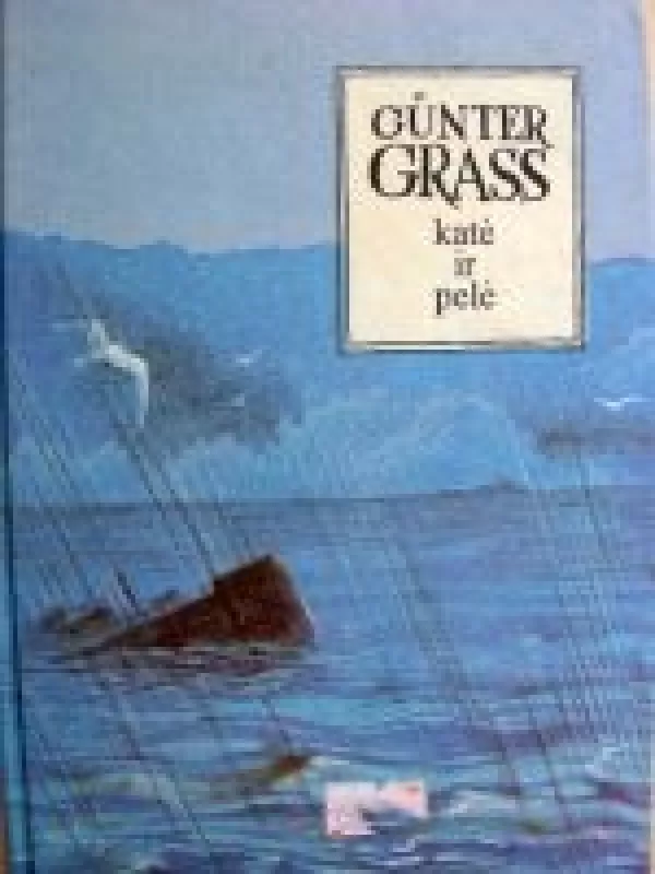 Katė ir pelė - Gunter Grass, knyga