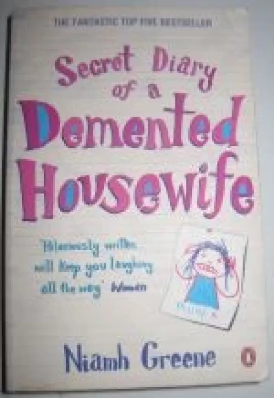 Secret Diary of a Demented Housewife - Niamh Greene, knyga