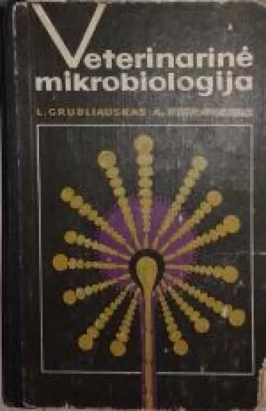 Veterinarinė mikrobiologija - L. Grubliauskas, knyga