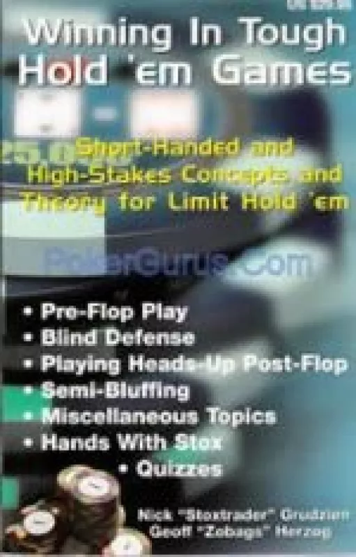 Winning in Tough Hold 'em Games: Short-Handed and High-Stakes Concepts and Theory for Limit Hold 'em - Autorių Kolektyvas, knyga