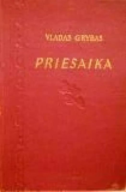 Priesaika - Vladas Grybas, knyga
