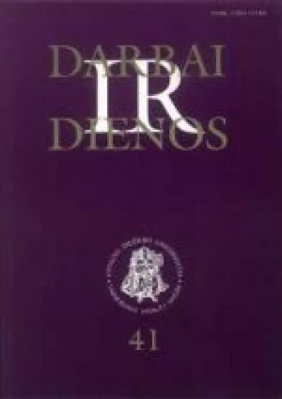 DARBAI IR DIENOS 41 - Leonas Gudaitis, knyga