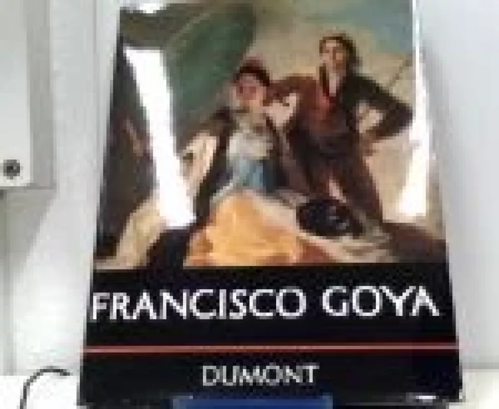 Francisco Goya - Jose Gudiol, knyga
