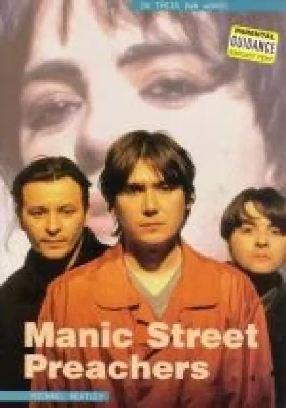 Manic Street Preachers: In Their Own Words - Michael Heatley, knyga