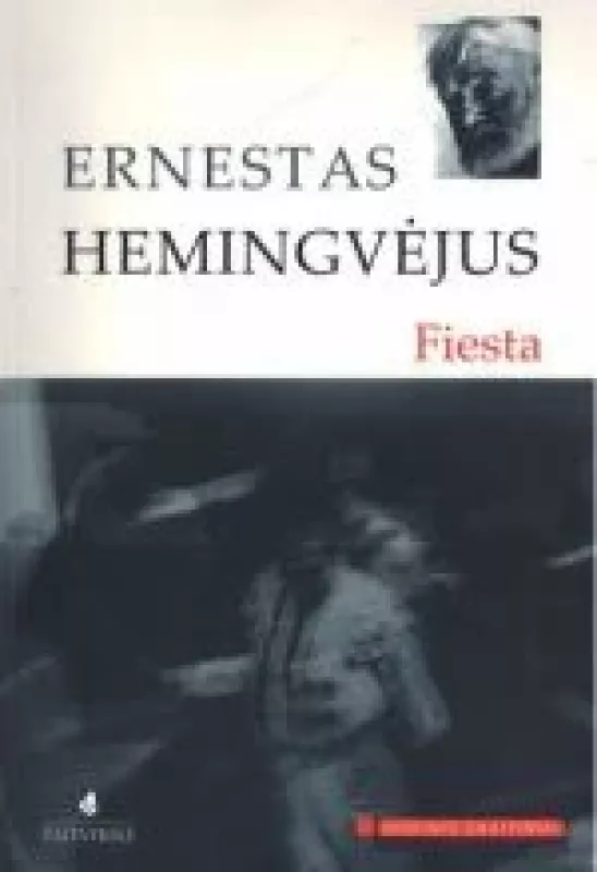 Fiesta.Mokinio skaitiniai - Ernestas Hemingvėjus, knyga