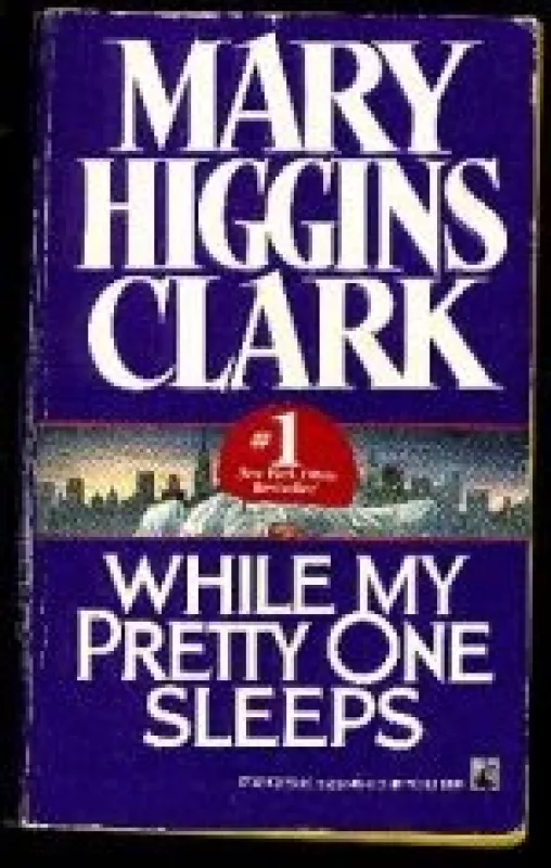 While My Pretty One Sleeps - Mary Higgins Clark, knyga
