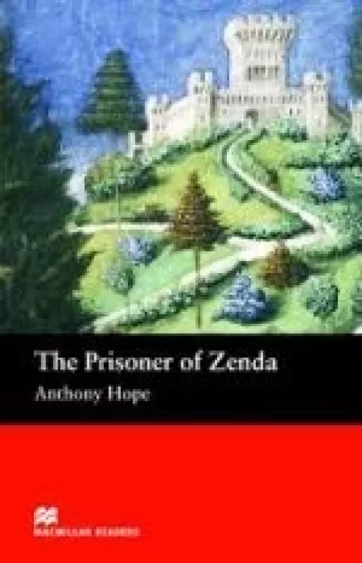 The Prisoner of Zenda - Anthony Hope, knyga