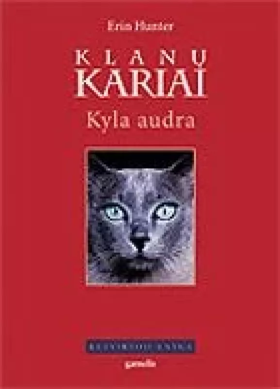 Kyla audra - Erin Hunter, knyga