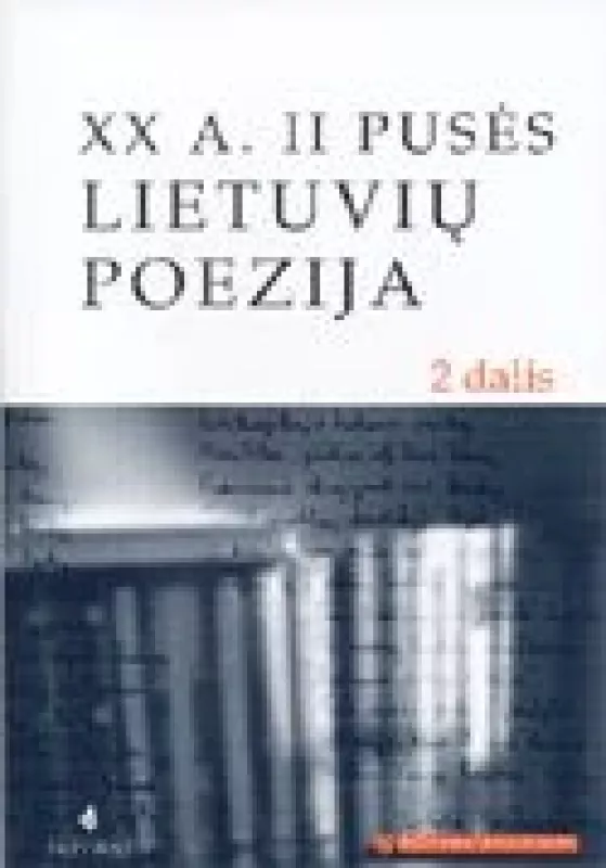 XX a. II pusės lietuvių poezija (2 dalis) - Agnė Iešmantaitė, knyga