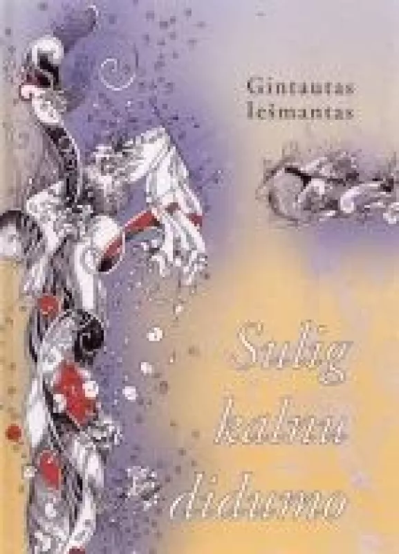 Sulig kalnu didumo - Gintautas Iešmantas, knyga