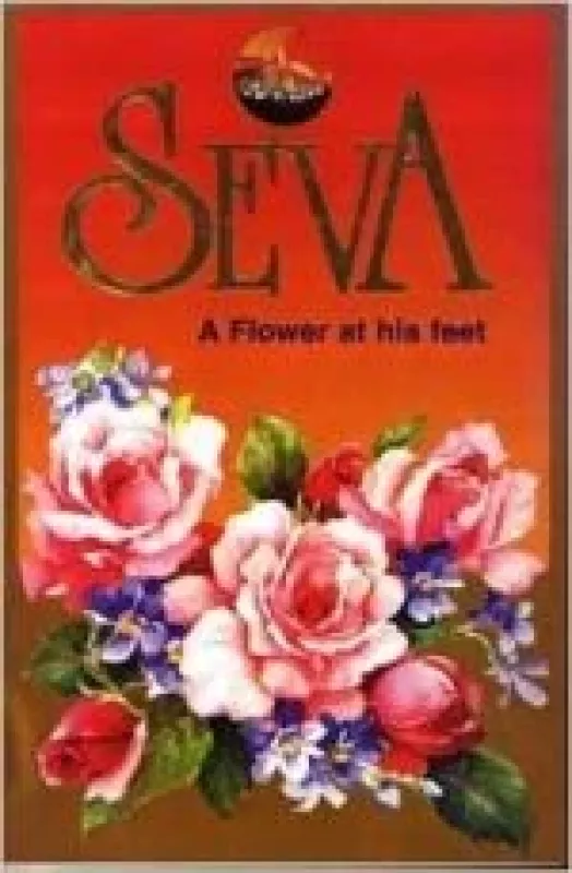 Seva: A Flower at His Feet - Grace J. McMartin, knyga