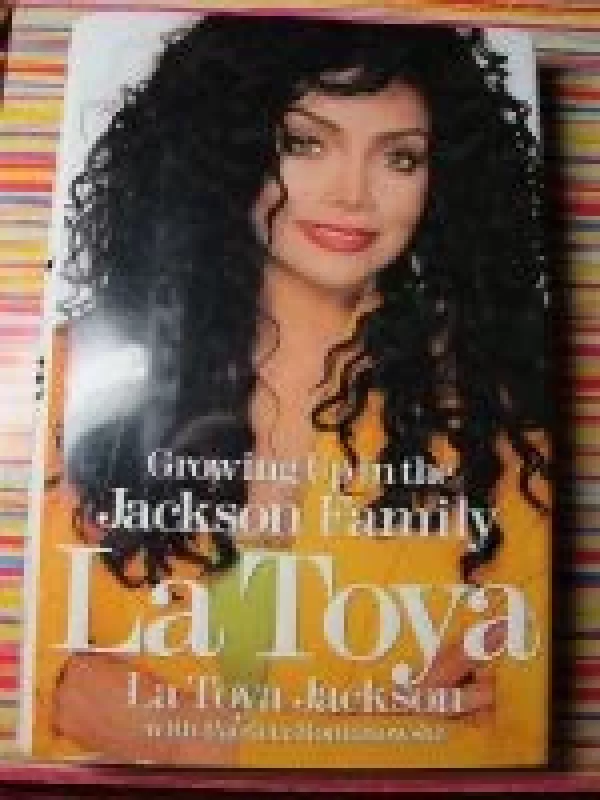 Growing up in the Jackson Family - La Toya Jackson, knyga