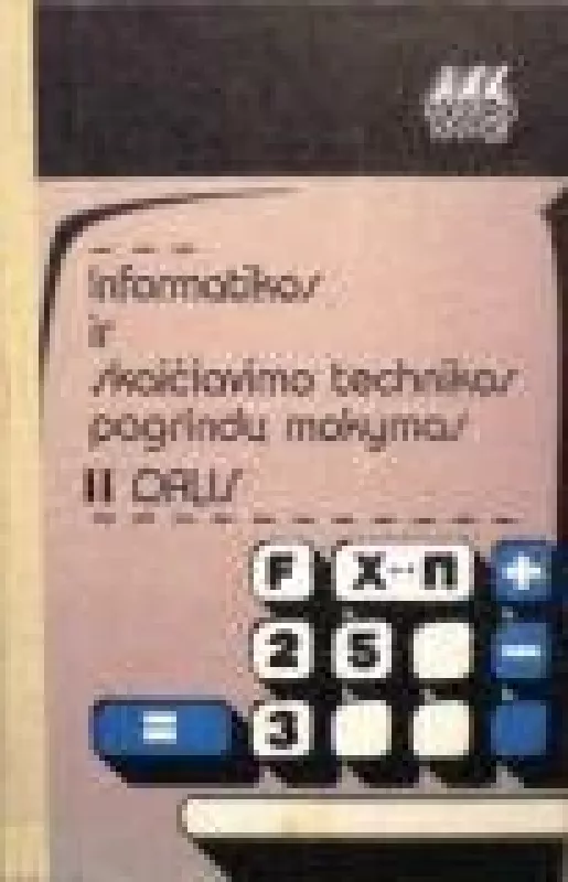 Informatikos ir skaičiavimo technikos pagrindų mokymas (2 dalis) - A. Jeršovas, V.  Monachovas, knyga