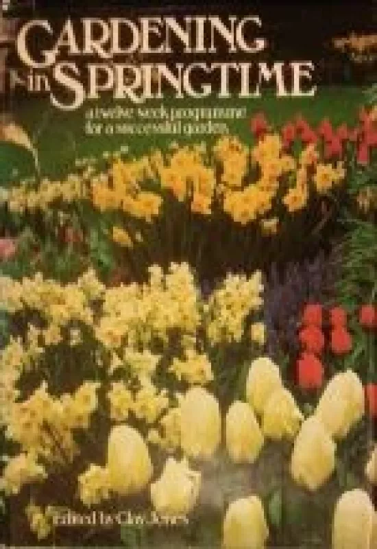 Gardening in Springtime - Clay Jones, knyga